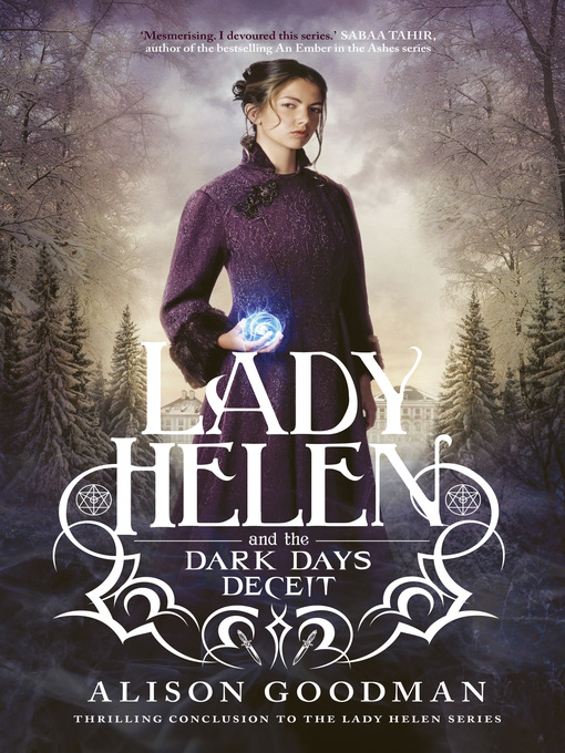 Title details for Lady Helen and the Dark Days Deceit by Alison Goodman - Available